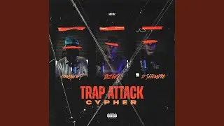 TRAP ATTACK CYPHER