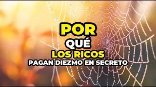 Por Qu&eacute; los RICOS Pagan DIEZMO en Secreto - POWERFUL PRAYER That CHANGES Your LIFE in 21 DAYS Mir...