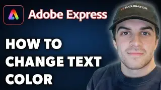 How to Change Text Color in Adobe Express (Full 2024 Guide)