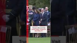 Why Trump's Appearance with King Charles is CAUSING so Much CONTROVERSY
