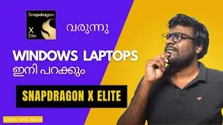 Laptops ൽ ഇനി Snapdragon X Elite Processor വരുന്നു | Snapdragon X Elite chips in Windows Laptops