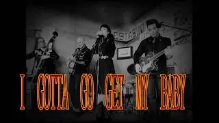 Sui & The Electroshocks -  I Gotta Go Get My Baby (2016)