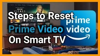 Как сбросить настройки Prime Video на Smart TV