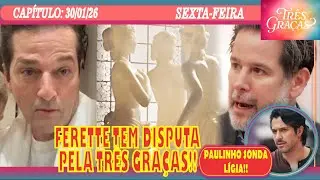 🚨FOFOCANDO: TR&Ecirc;S GRA&Ccedil;AS - FERETTE TER&Aacute; UM CONCORRENTE DAS TR&Ecirc;S GRA&Ccedil;AS!! - SEXTA-FEIRA (30/01)
