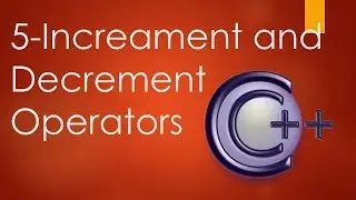 5-Increment and Decrement Operators  in C++