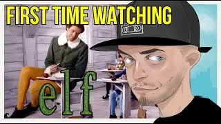 Elf (2003) REACTION *FIRST TIME WATCHING*