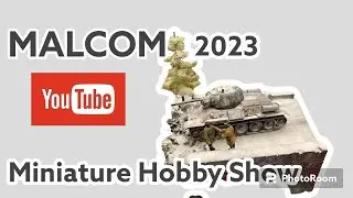 MALCOM 2023 Miniature Hobby Show : scale model event