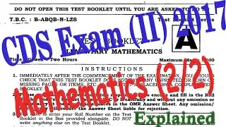 CDS Exam (II) 2017_Maths (2)||cds previous year question paper, cds pyq ||Explained||#cds #nda #upsc