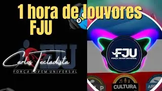 1 hora de musicas da fju (forças jovem universal)carlos tecladista e  Marcos Ryan