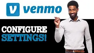 How To Configure Venmo Settings (2025)