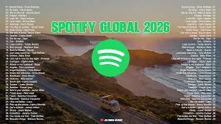 🔥Top Global Music Spotify 2026🟢|| Chill Vibes English Songs ~ Viral Pop Spotify Songs 2026