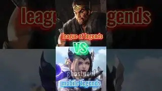 mobile legends vs league of legends #mobilelegends #shorts