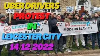 Uber drivers protest in Leicester City 14/12/2022