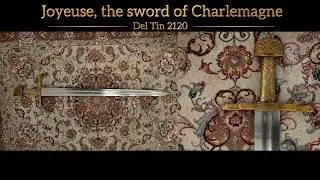 Joyeuse, the sword of Charlemagne, Del Tin 2120