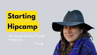 Starting & Scaling Hipcamp With Alyssa Ravasio | EM Group Chat #205