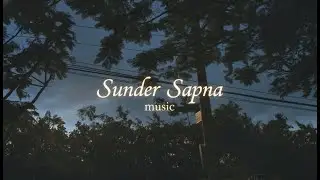 sunder sapna (official music )