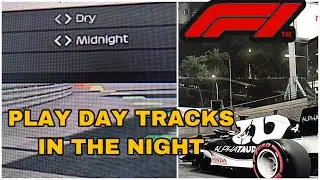 HOW TO PLAY DAYTIME TRACKS IN THE NIGHT | F1 2021|
