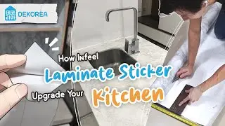 How Infeel Interior Laminate Sticker Upgrade and Renew Your Kitchen