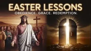 Easter Story : Lessons From The Easter Story | Resurrection | Crucifixion | Holy week | Jesus lives