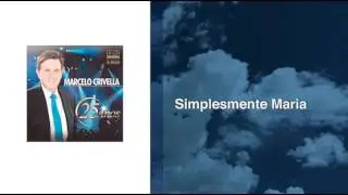 Simplesmente Maria - Marcelo Crivella
