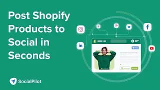 SocialPilot for Shopify: Schedule Social Posts Without Leaving Your Store