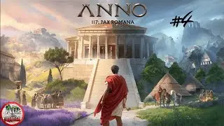 ALLA SCOPERTA DI NUOVE TERRE || ANNO 117: PAX ROMANA gameplay ITA || LATIUM #4