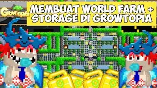 Membuat World Farm + Storage Di Growtopia | Growtopia
