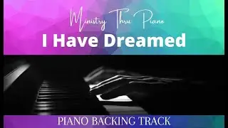 I Have Dreamed  PIANO ACCOMPANIMENT