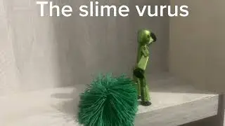 The slime virus