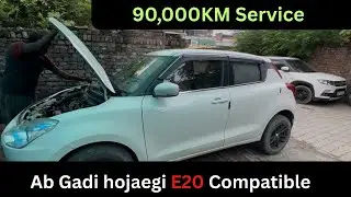 Maruti Swift 90,000 KM Service | Maintenance Cost | E20 Parts Service Review