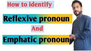 How to identify reflexive and emphatic pronouns || Difference between Reflexive and Emphatic pronoun