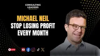 How to Boost Firm’s Profitability Through Strategic Cost Reduction With Michael Neil