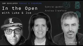 Andrea Crawford | DevOps | In the Open with Luke and Joe