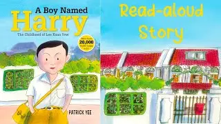 A BOY NAMED HARRY: THE CHILDHOOD OF LEE KUAN YEW by Patrick Yee | Singapore Story