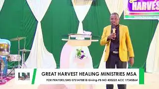 BOUNTIFUL HARVEST -GENESIS 8;20 (WORD SESSION)-GREAT HARVEST HEALING MINISTRIES LIVE FROM MOMBASA