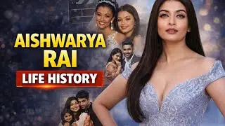 Aishwarya Rai | Life History Video |Aishwarya Rai | Life History Video | 