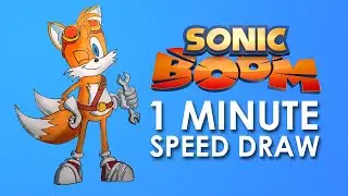 1 MINUTE SPEED DRAW ✎ TAILS ✎ SONIC BOOM