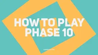 How To Play Phase 10