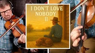 🎻I Don't Love Nobody II - Advanced Fiddle Tutorial/Lesson (Sample) 🌳