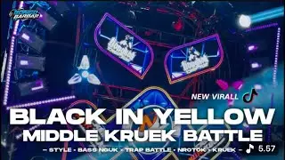 DJ BLACK IN YELLOW TRAP BATTLE SIMBOL PERKASA X SPARTA TEAM MIDDLE KRUEK FULL BASS JOTOS