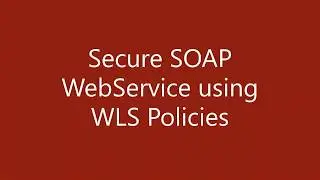 How to implement One-way SSL for a SOAP WebService (using WLS Policy) created using JDeveloper 12c