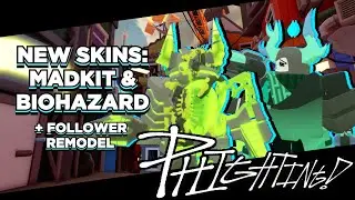 MADKIT + BIOHAZARD SKINS + FOLLOWER SWORD REMODEL // PHIGHTING (COMEDY VS TRAGEDY)