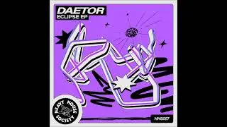 DAETOR - Eclipse (Original Mix) [HEAVY HOUSE SOCIETY]