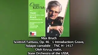 Scottish Fantasy, Op. 46 -- I. Introduction; Grave, Adagio cantabile
