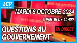 Questions au Gouvernement à l'Assemblée nationale - 08/10/2024