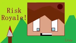 [Live] Risk Royale! [PlanetRisk]