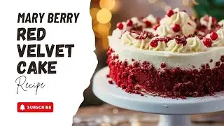Mary Berry&rsquo;s Red Velvet Cake Recipe | Soft, Moist & Creamy Classic Cake