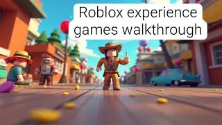 🔴roblox experience games walkthrough