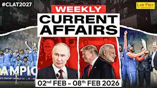 Weekly Current Affairs (2-8 Feb 2026) 🌍 Budget 2026, Winter Olympics & Grammys | CLAT 2027