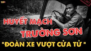 Bên Trong Cabin Zin-157: Giây Phút Sinh Tử Trên Huyết Mạch Trường Sơn